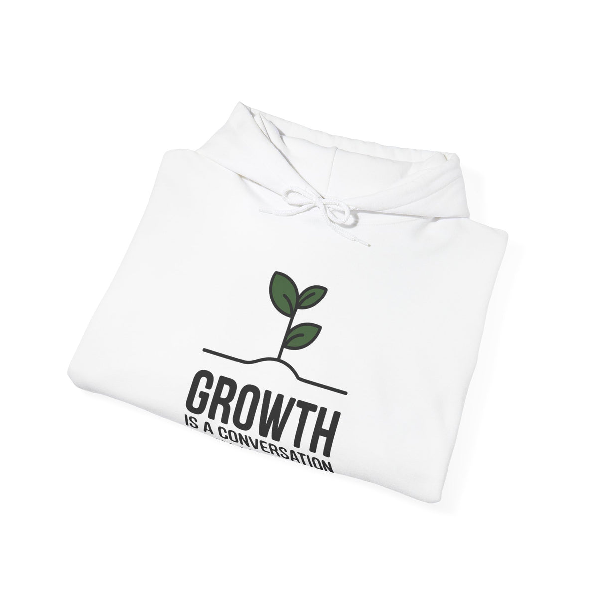 Growth is a Conversation With Yourself Seedling - Hoodie