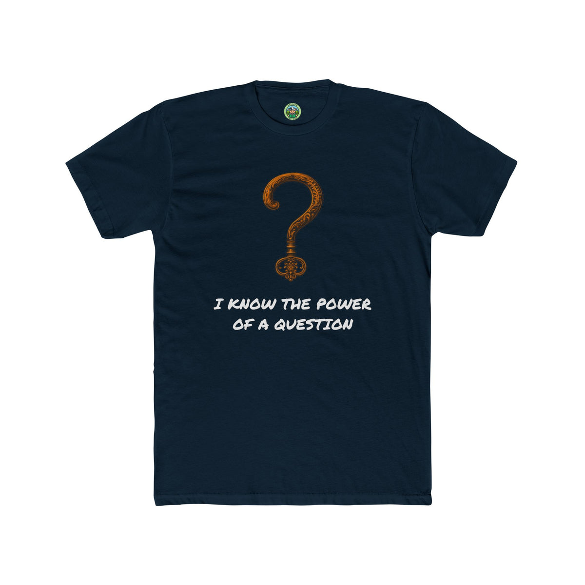 Questions Unlock Everything Brass Key Question Mark - T-Shirt