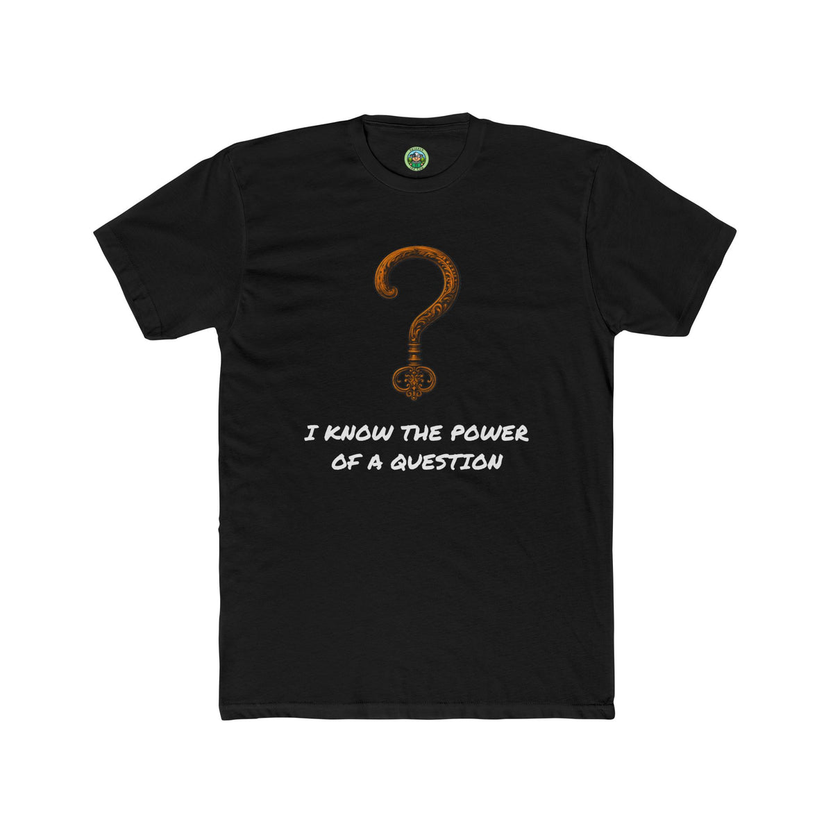 Questions Unlock Everything Brass Key Question Mark - T-Shirt