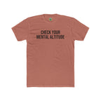 Check Your Mental Altitude Pilot Mental Health - T-Shirt