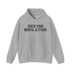 Check Your Mental Altitude Pilot Mental Health - Hoodie
