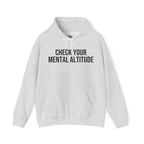 Check Your Mental Altitude Pilot Mental Health - Hoodie