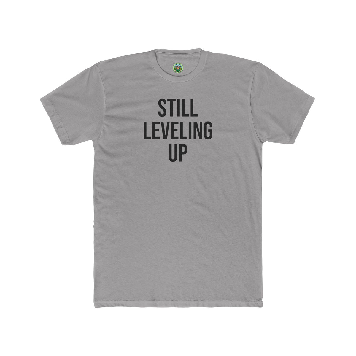 Still Leveling Up Graphic Tee Hoodie - T-Shirt
