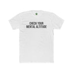 Check Your Mental Altitude Pilot Mental Health - T-Shirt