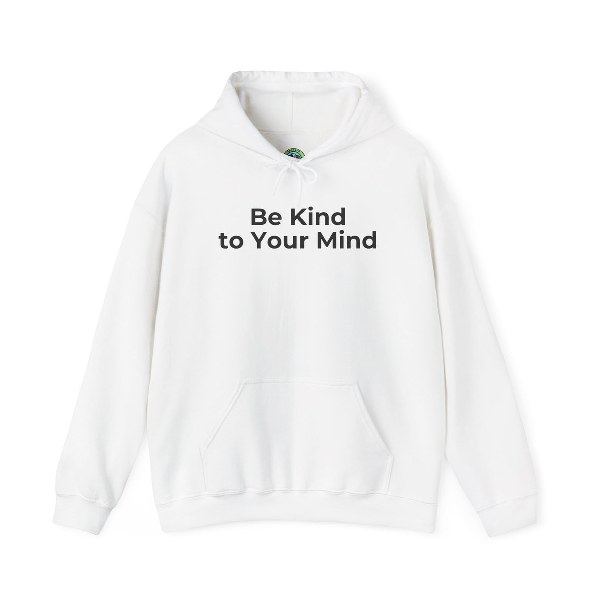 Be Kind to Your Mind Mental Health Graphic - Hoodie