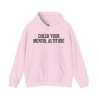 Check Your Mental Altitude Pilot Mental Health - Hoodie