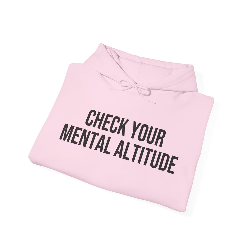 Check Your Mental Altitude Pilot Mental Health - Hoodie