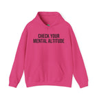 Check Your Mental Altitude Pilot Mental Health - Hoodie