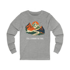 Still Learning the Trail Graphic Apparel - Long Sleeve