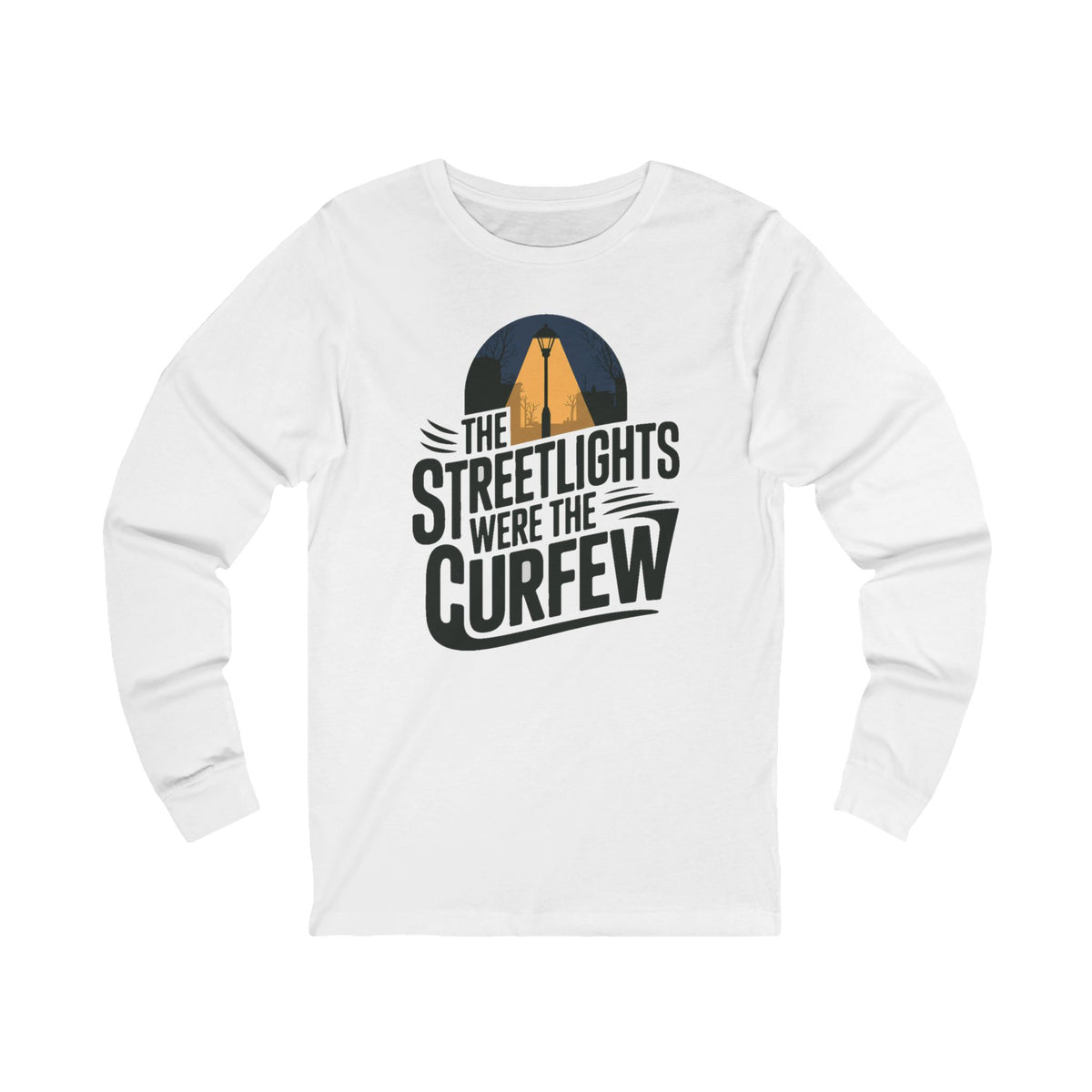 The Streetlights Were the Curfew Graphic - Long Sleeve