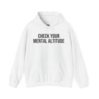 Check Your Mental Altitude Pilot Mental Health - Hoodie